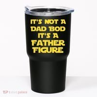 It's Not A Dad Bod It's A Father Figure Tumbler thumb 0