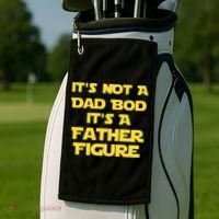 It's Not A Dad Bod It's A Father Figure Golf Towel thumb 2