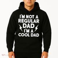 I'm Not A Regular Dad I'm A Cool Dad Hoodie thumb 2