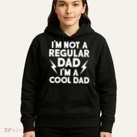 I'm Not A Regular Dad I'm A Cool Dad Hoodie thumb 5