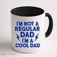 I'm Not A Regular Dad I'm A Cool Dad Coffee Mug thumb 1