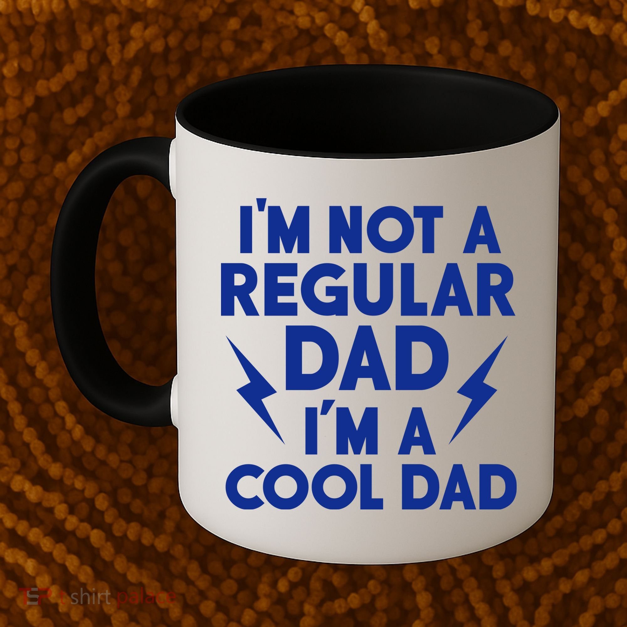 I'm Not A Regular Dad I'm A Cool Dad Coffee Mug