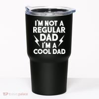 I'm Not A Regular Dad I'm A Cool Dad Tumbler thumb 0