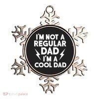 I'm Not A Regular Dad I'm A Cool Dad Ornament thumb 0