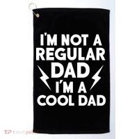I'm Not A Regular Dad I'm A Cool Dad Golf Towel thumb 0