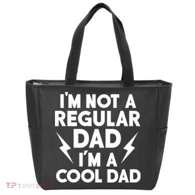 I'm Not A Regular Dad I'm A Cool Dad Tote Bag