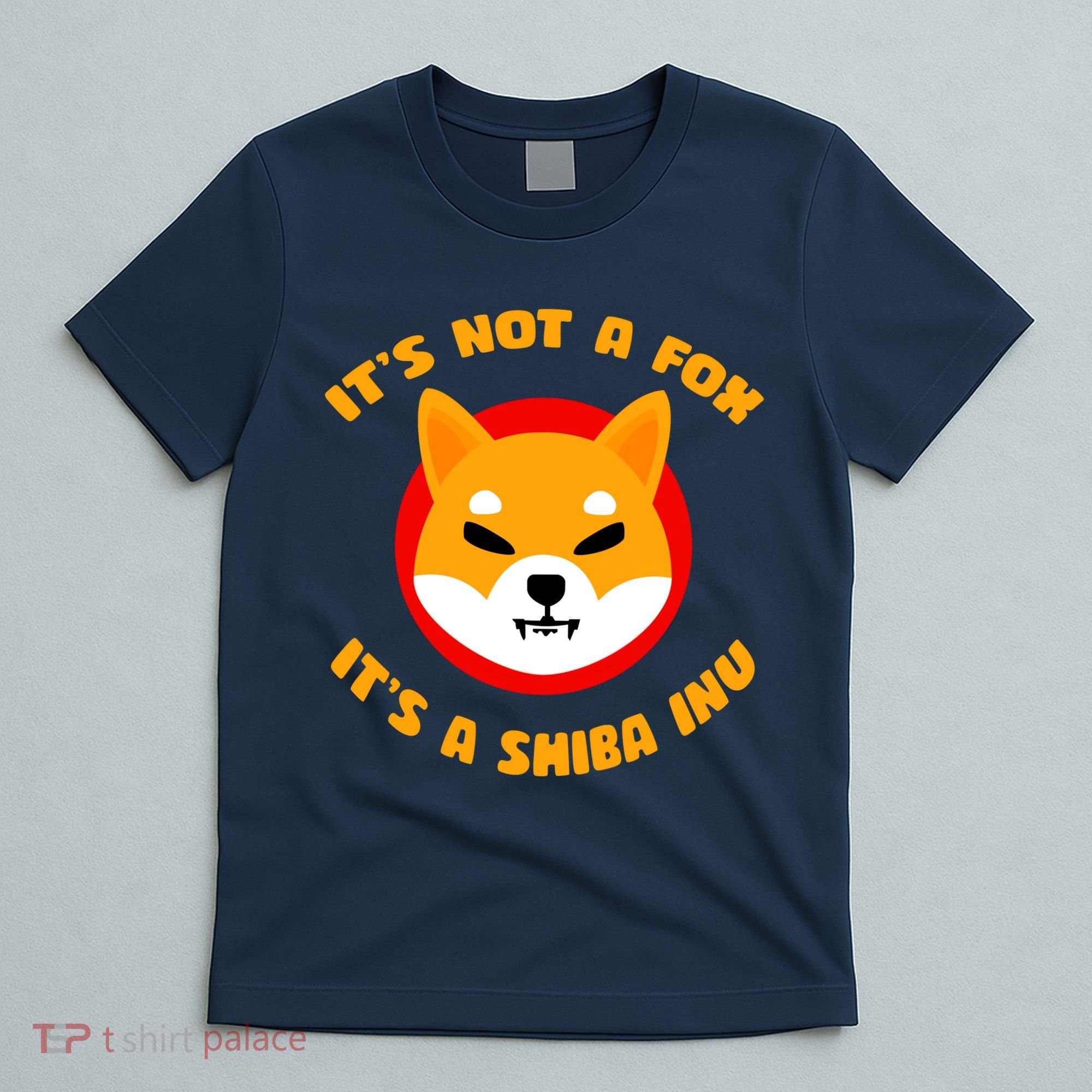 It's Not A Fox It's A Shiba Inu T-Shirt