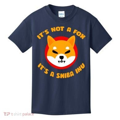 It's Not A Fox It's A Shiba Inu Kids T-Shirt