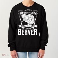 Im Not A Taxidermist Hunting Beaver Riffle Hunter Short Sleeve Meaningful Gift Women's Sweatshirt thumb 0