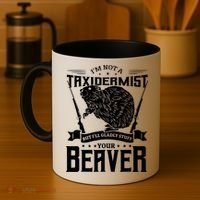 Im Not A Taxidermist Hunting Beaver Riffle Hunter Short Sleeve Meaningful Gift Coffee Mug thumb 4