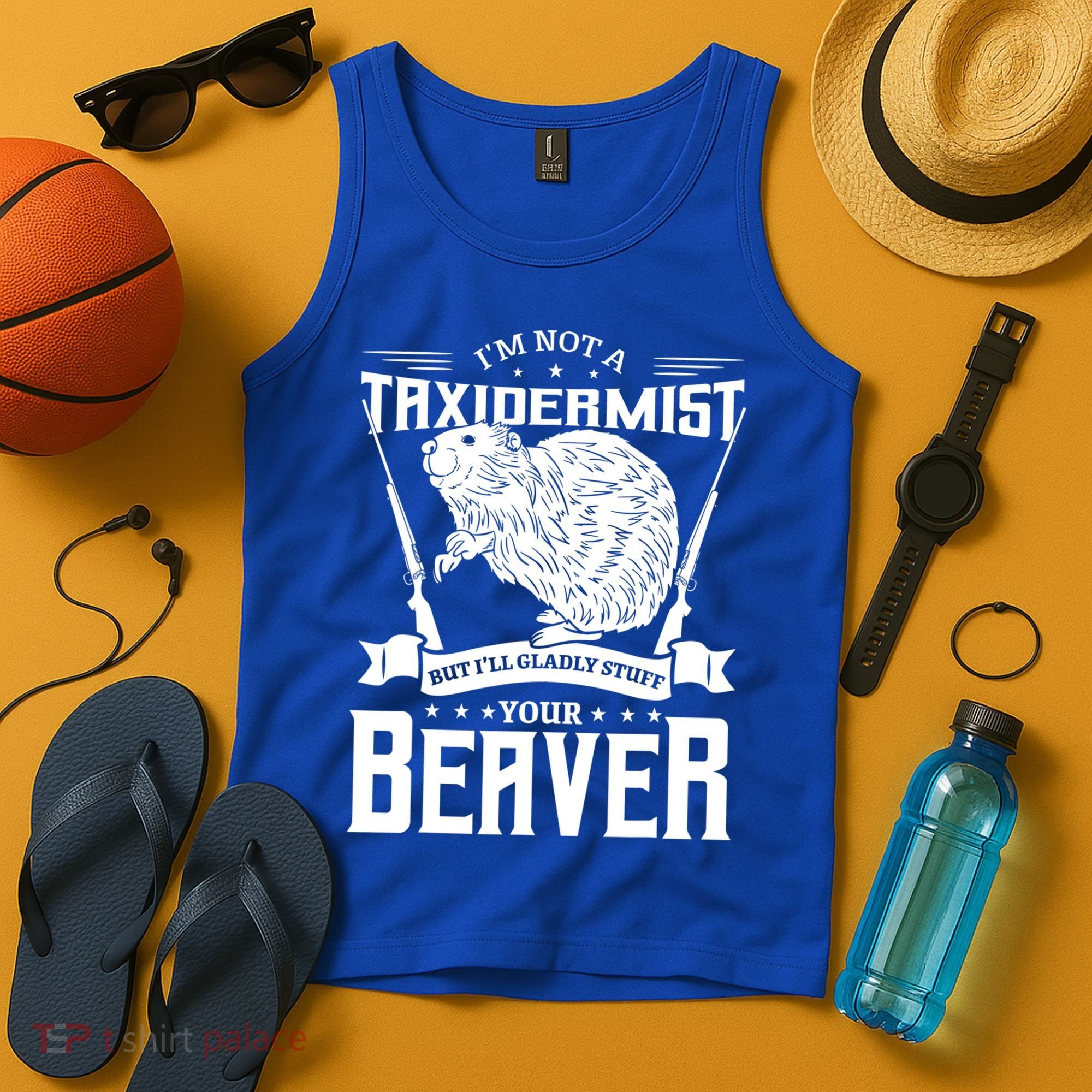 Im Not A Taxidermist Hunting Beaver Riffle Hunter Short Sleeve Meaningful Gift Tank Top