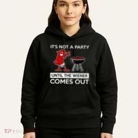 It's Not A Party Until The Wiener Comes Out Hoodie thumb 5