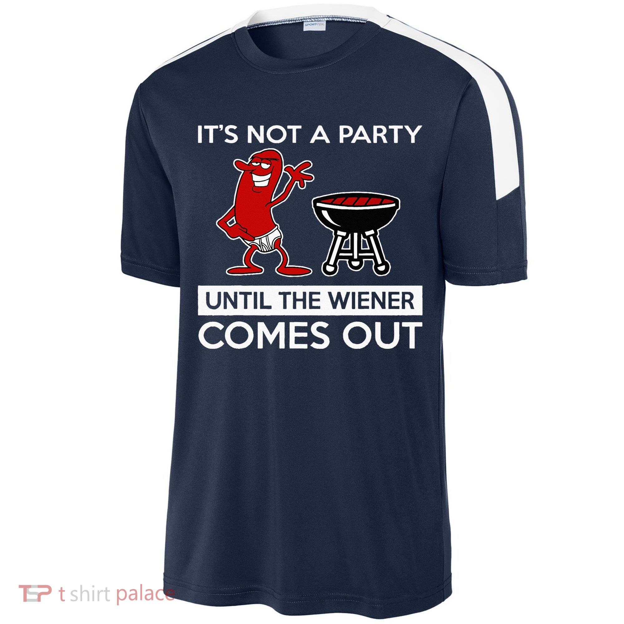It's Not A Party Until The Wiener Comes Out Sport-Tek Competitor United Soccer Jersey