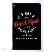ItS Not A Bald Spot ItS A Solar Panel For Sex Machine Golf Towel thumb 0