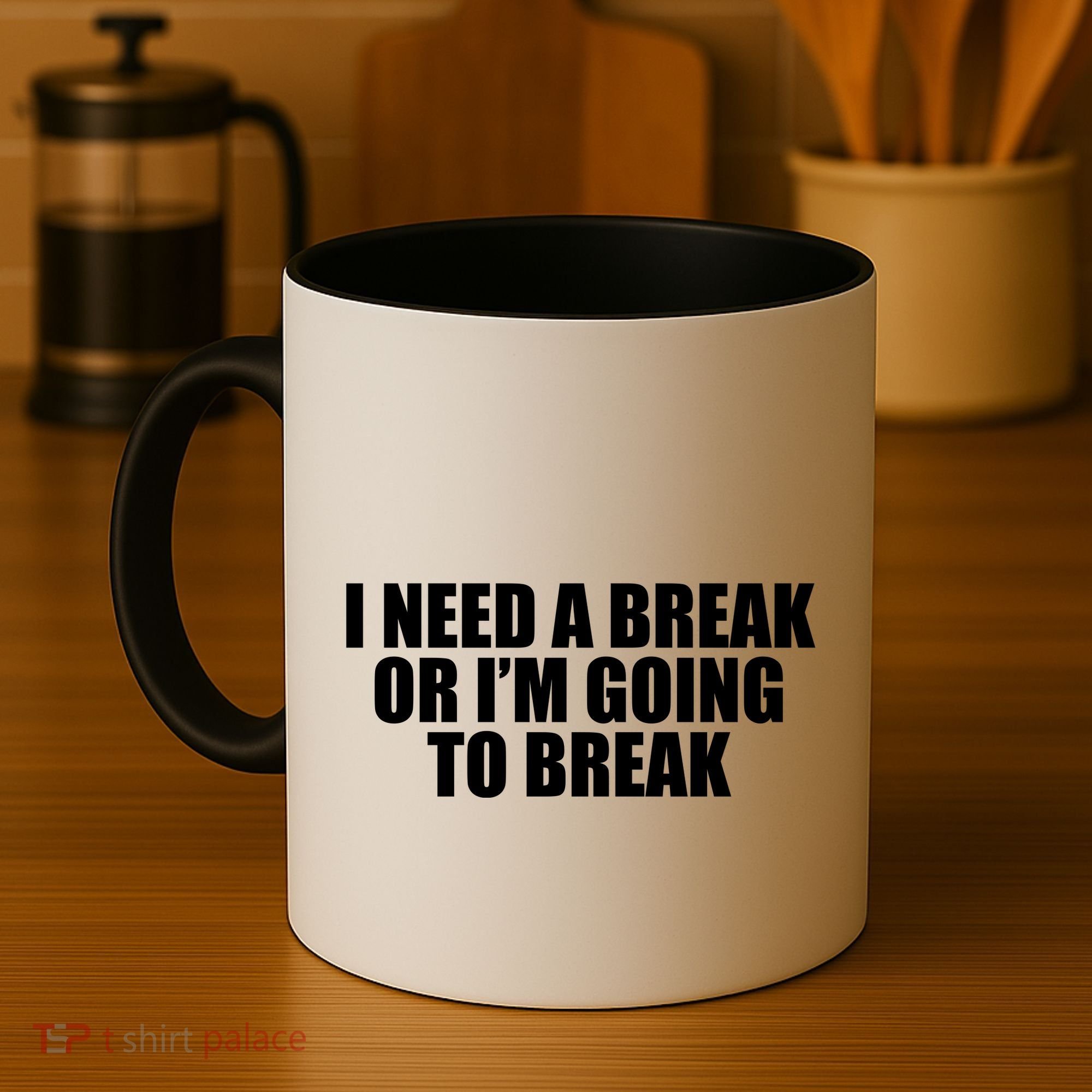 I Need A Break Or I'm Going To Break Coffee Mug