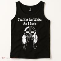 Im Not As White As I Look Native American DNA Tank Top thumb 2
