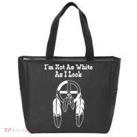 Im Not As White As I Look Native American DNA Tote Bag thumb 0