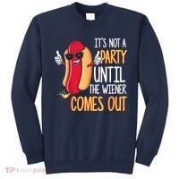 It's Not A Party Until The Wiener Comes Out Funny Hot Dog Sweatshirt thumb 0