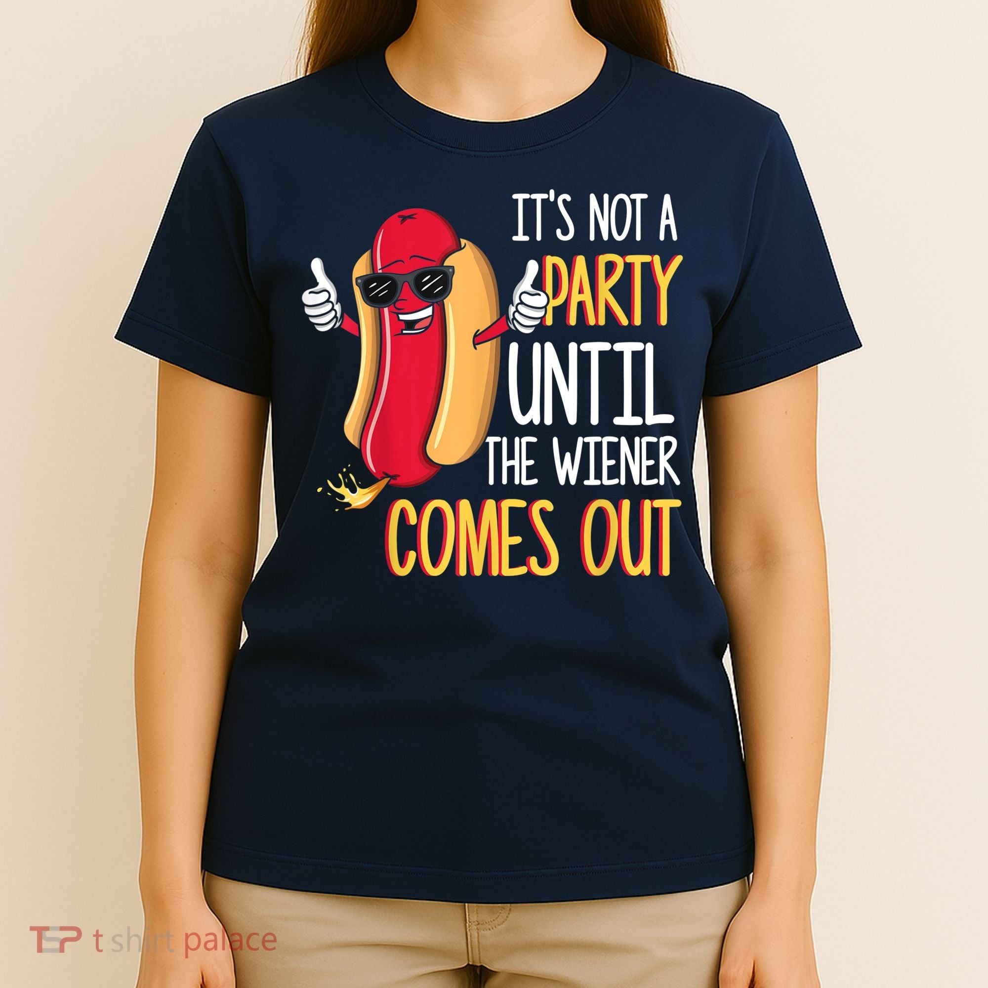 It's Not A Party Until The Wiener Comes Out Funny Hot Dog T-Shirt