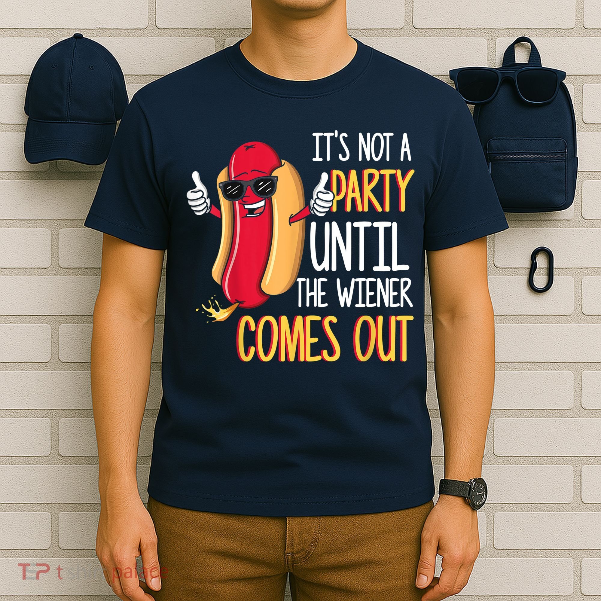It's Not A Party Until The Wiener Comes Out Funny Hot Dog T-Shirt