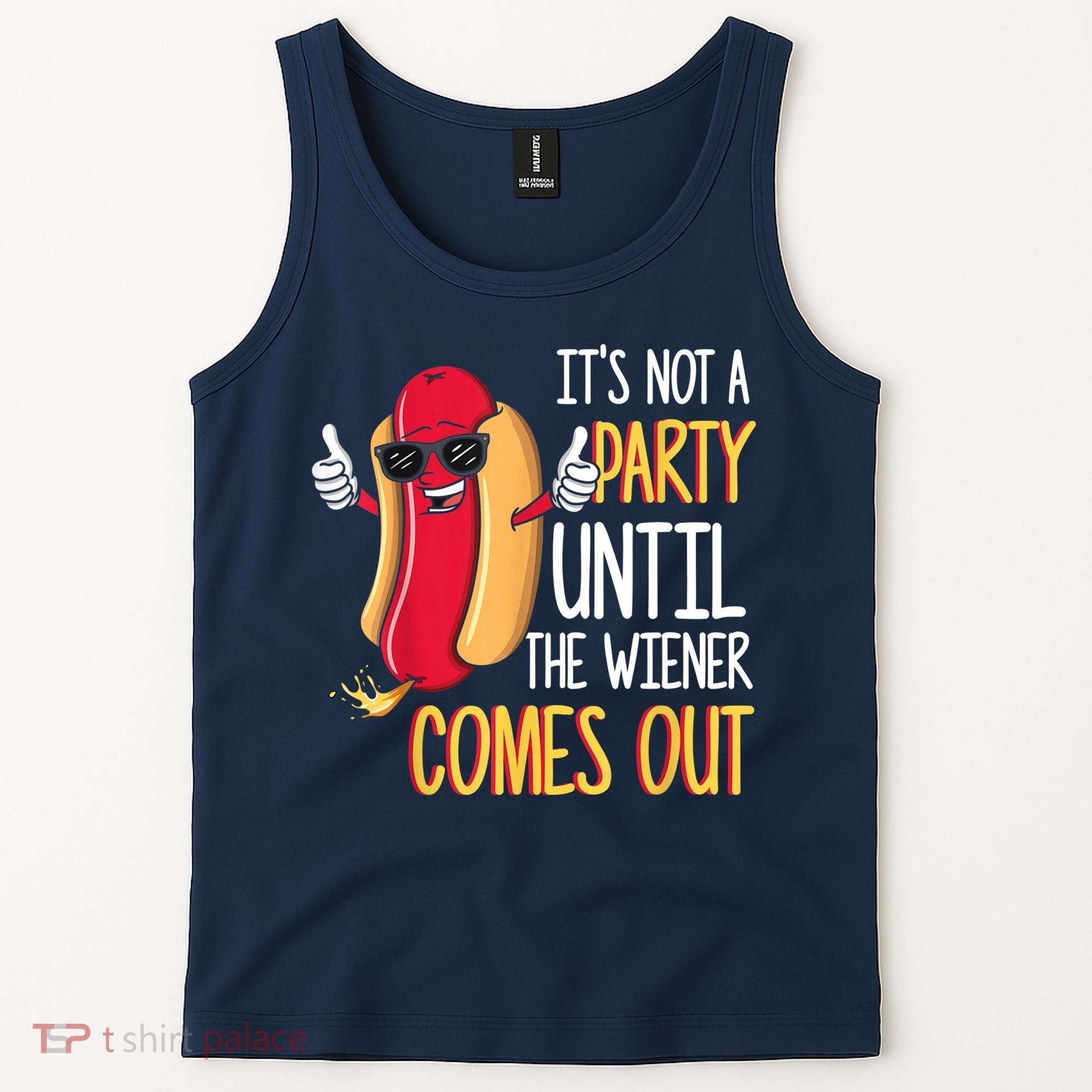 It's Not A Party Until The Wiener Comes Out Funny Hot Dog Tank Top