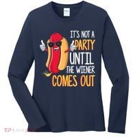 It's Not A Party Until The Wiener Comes Out Funny Hot Dog Women's Long Sleeve Shirt thumb 0