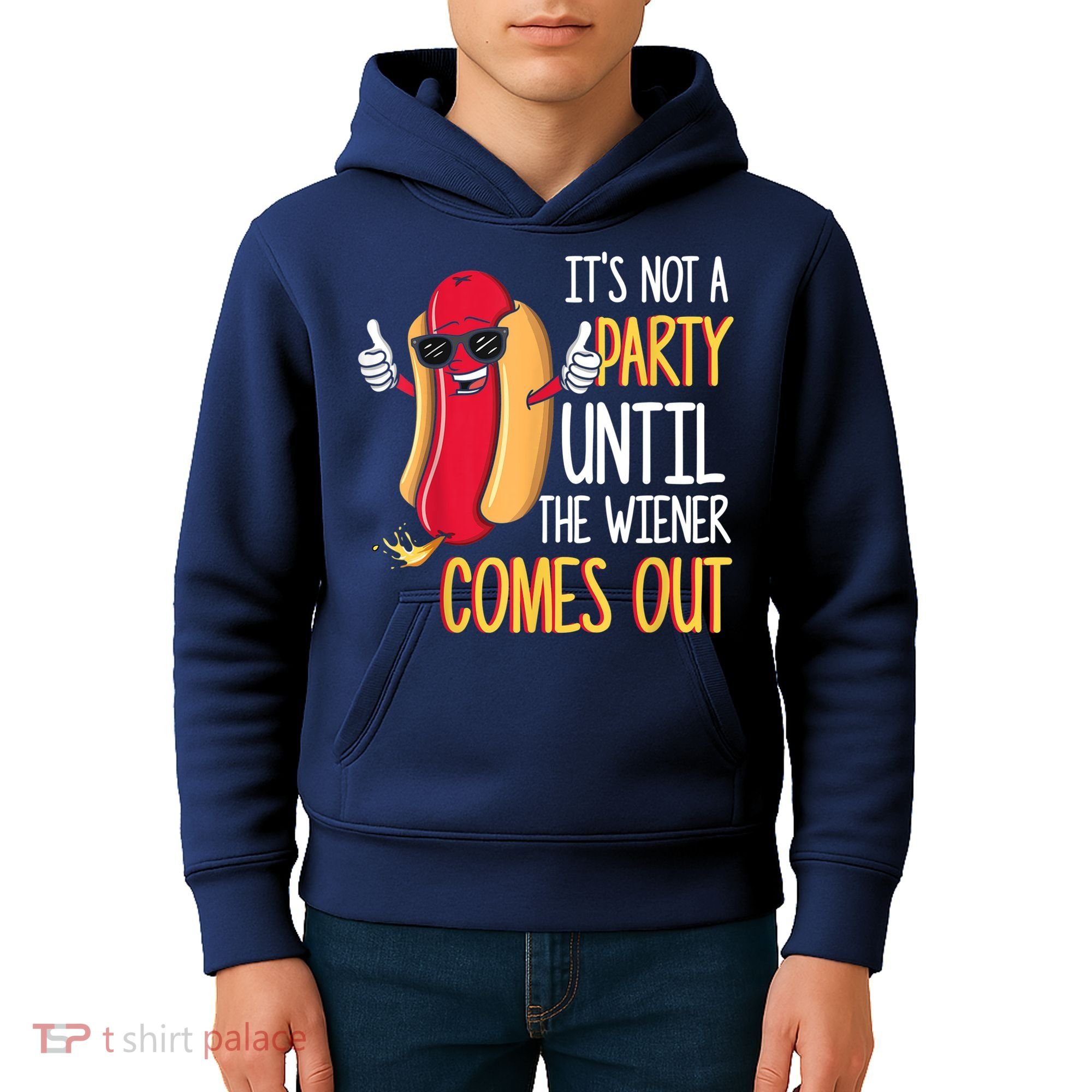 It's Not A Party Until The Wiener Comes Out Funny Hot Dog Kids Hoodie