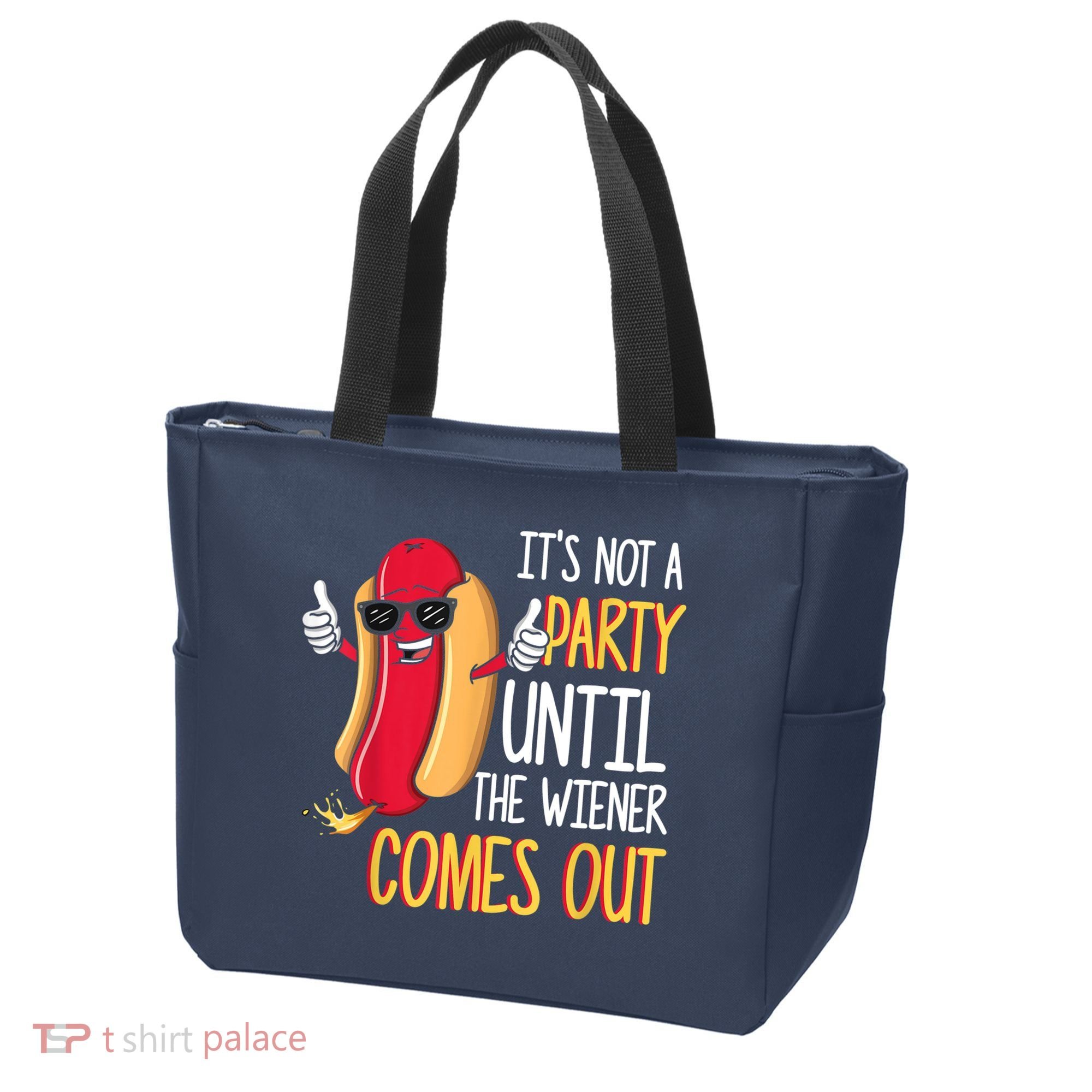 It's Not A Party Until The Wiener Comes Out Funny Hot Dog Tote Bag