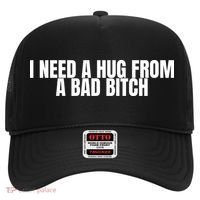 I Need A Hug From A Bad Bitch Funny Hat thumb 0