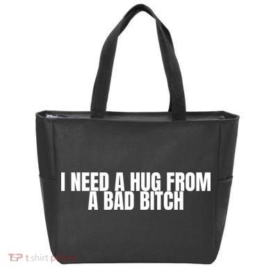 I Need A Hug From A Bad Bitch Funny Tote Bag