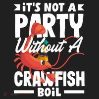 Its Not A Party Without A Crawfish Boil Gift Women's Sweatshirt thumb 2