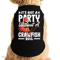 Its Not A Party Without A Crawfish Boil Gift Doggie Tank thumb 0