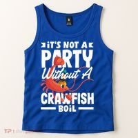 Its Not A Party Without A Crawfish Boil Gift Tank Top thumb 2