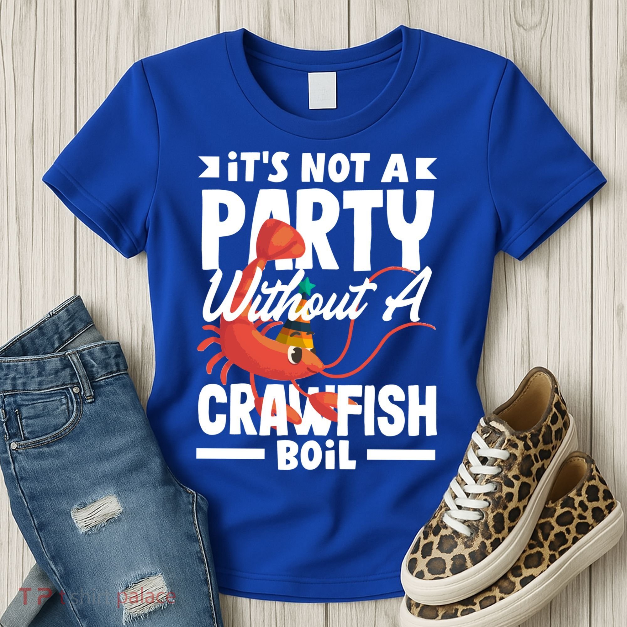 Its Not A Party Without A Crawfish Boil Gift Women's T-Shirt