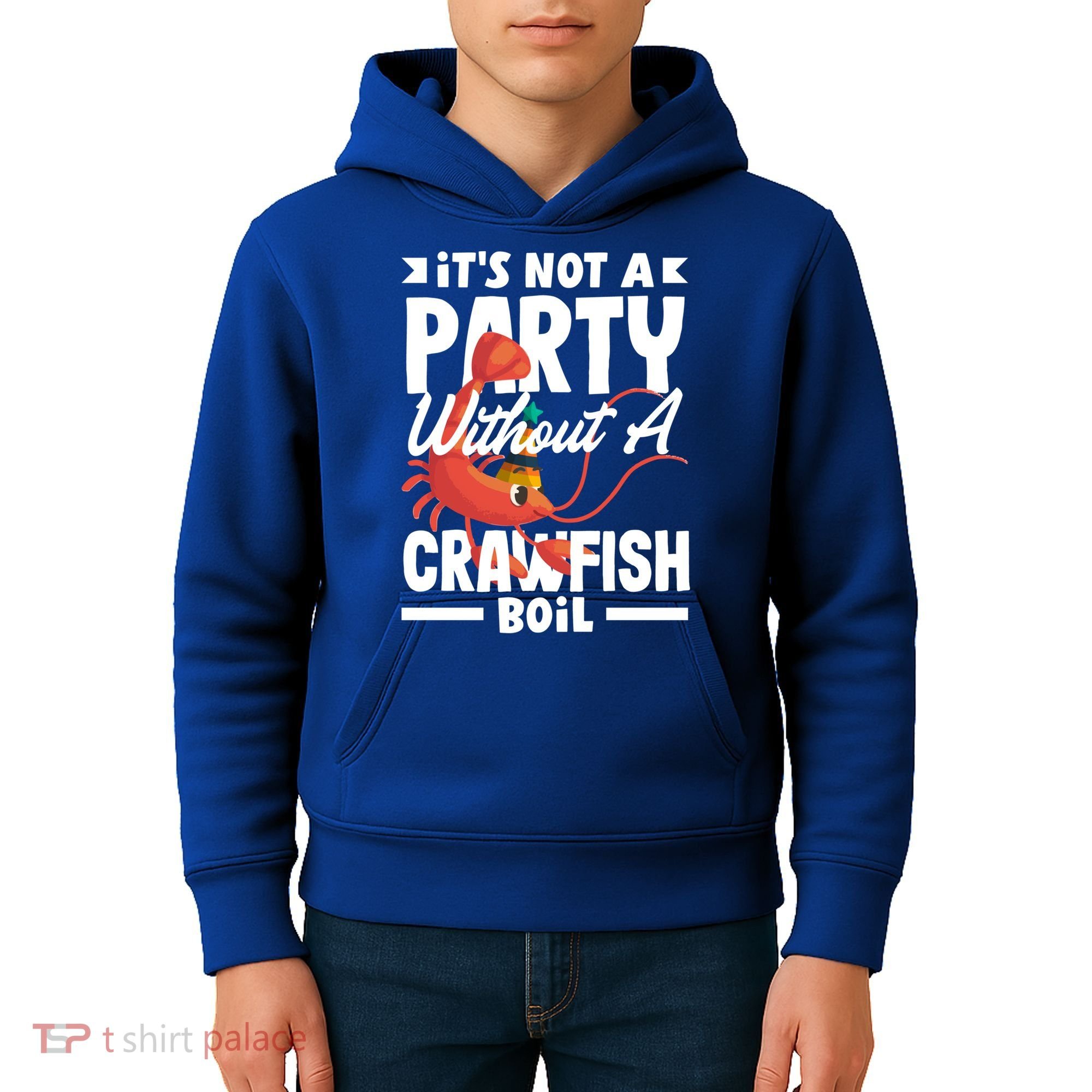 Its Not A Party Without A Crawfish Boil Gift Kids Hoodie