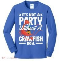 Its Not A Party Without A Crawfish Boil Gift Kids Long Sleeve Shirt thumb 0