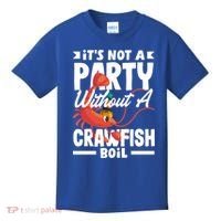 Its Not A Party Without A Crawfish Boil Gift Kids T-Shirt thumb 0