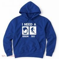 I Need A Brewski Funny Beer Ing Skier Ski Snowboarder Gift Hoodie thumb 0