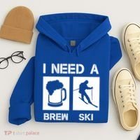 I Need A Brewski Funny Beer Ing Skier Ski Snowboarder Gift Hoodie thumb 4