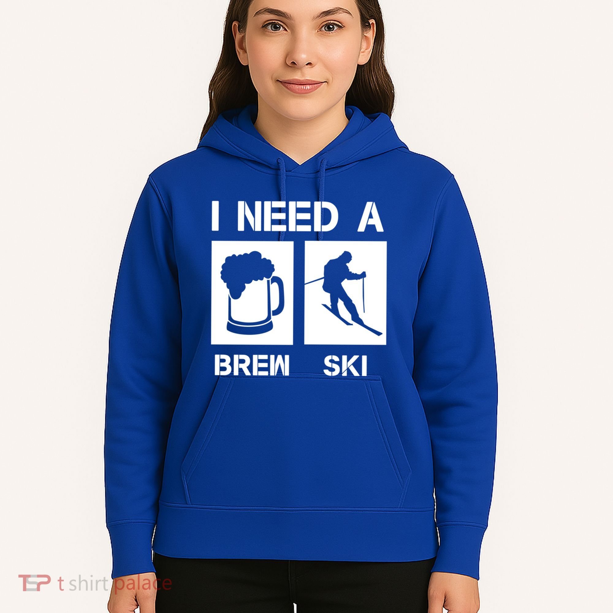I Need A Brewski Funny Beer Ing Skier Ski Snowboarder Gift Hoodie