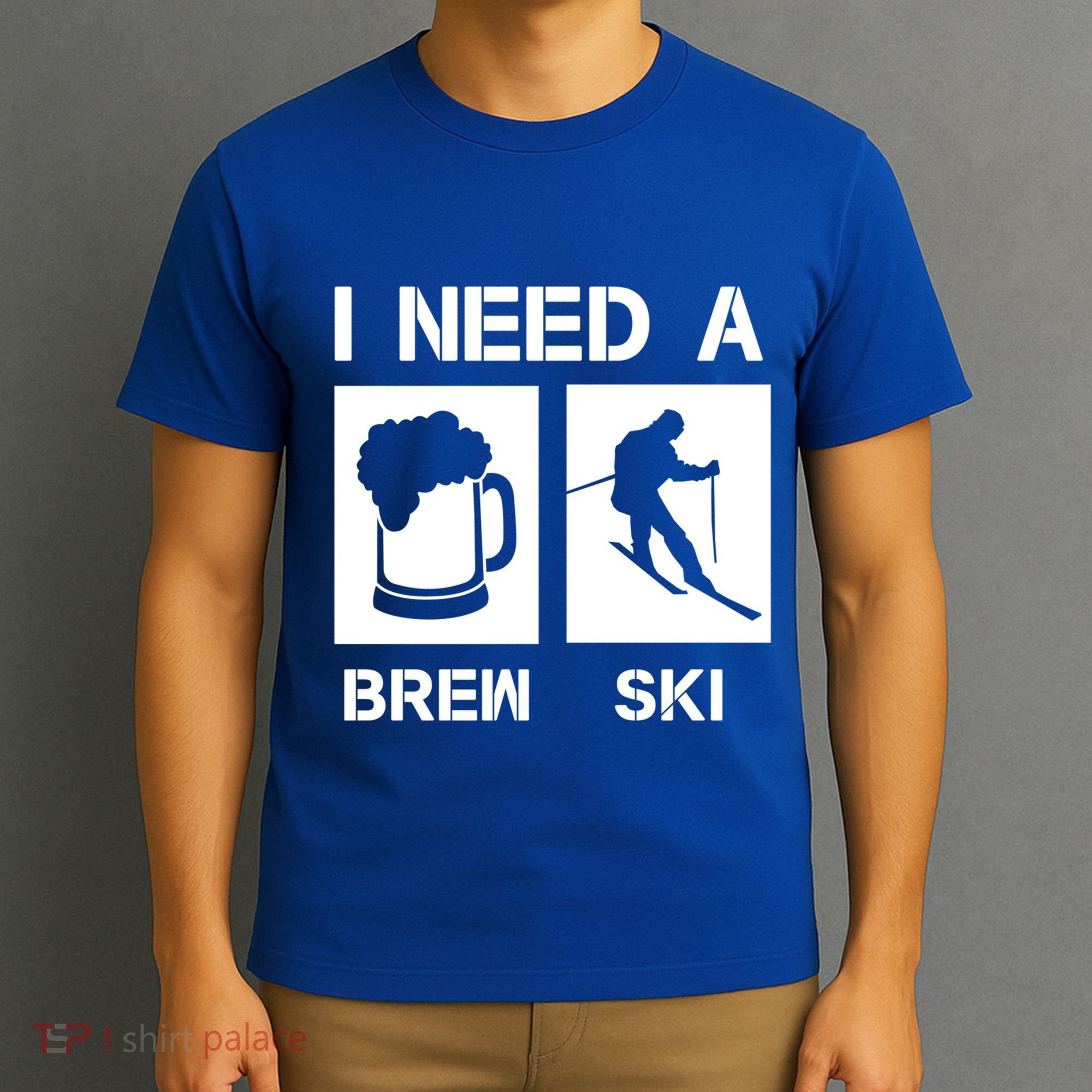 I Need A Brewski Funny Beer Ing Skier Ski Snowboarder Gift T-Shirt
