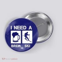 I Need A Brewski Funny Beer Ing Skier Ski Snowboarder Gift Button thumb 0
