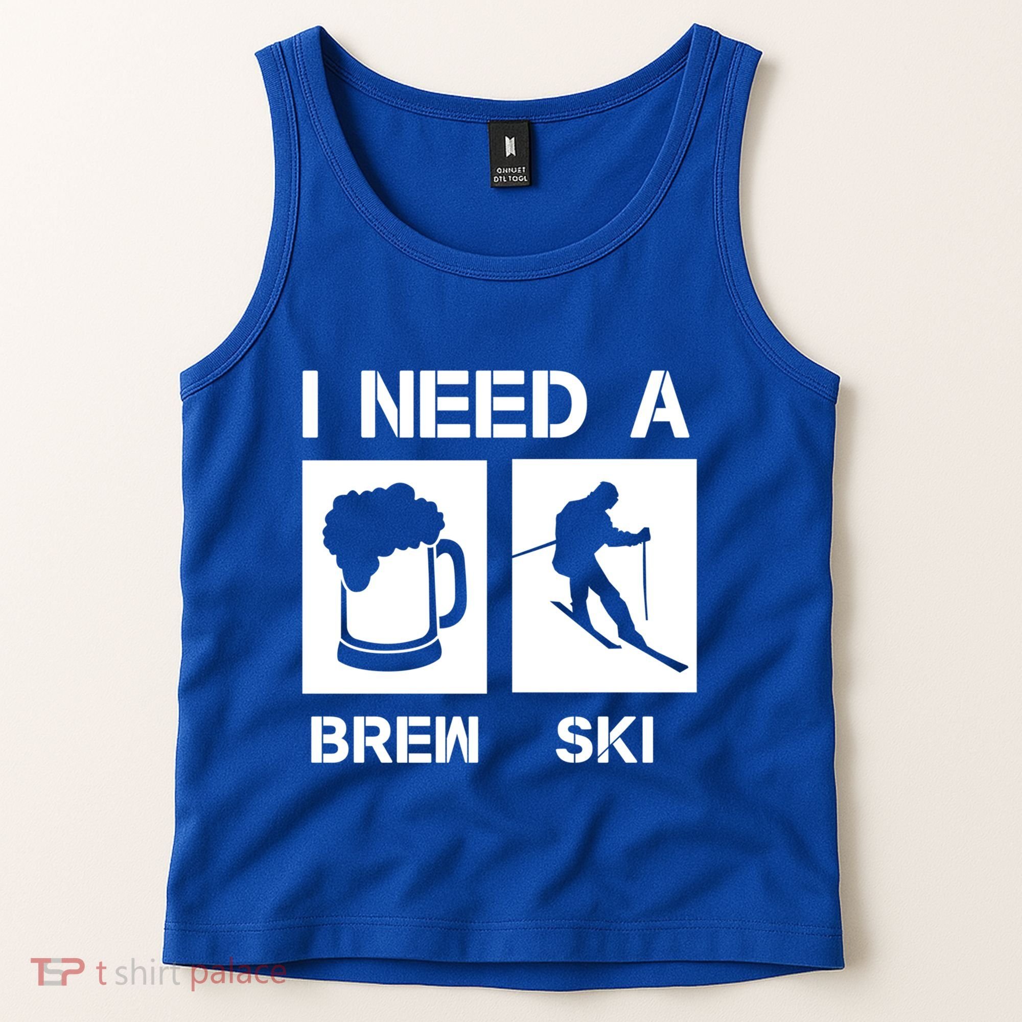I Need A Brewski Funny Beer Ing Skier Ski Snowboarder Gift Tank Top