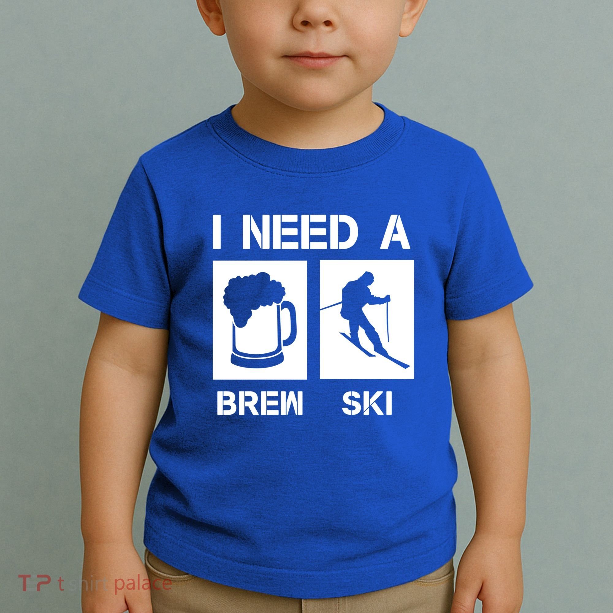 I Need A Brewski Funny Beer Ing Skier Ski Snowboarder Gift Toddler T-Shirt