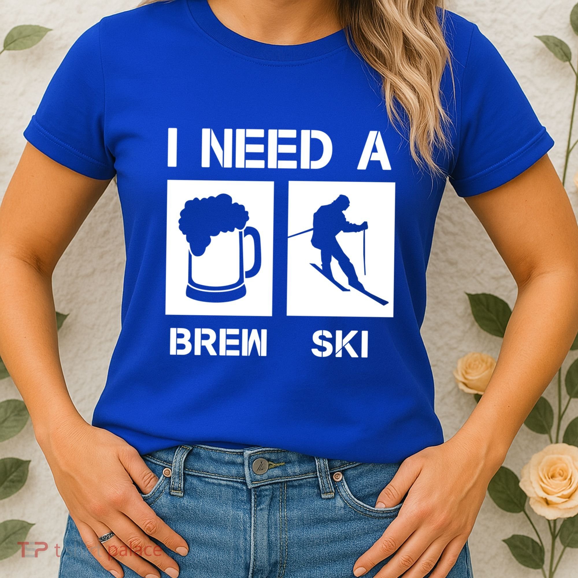 I Need A Brewski Funny Beer Ing Skier Ski Snowboarder Gift Women's T-Shirt