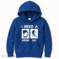 I Need A Brewski Funny Beer Ing Skier Ski Snowboarder Gift Kids Hoodie thumb 0