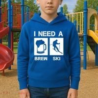 I Need A Brewski Funny Beer Ing Skier Ski Snowboarder Gift Kids Hoodie thumb 2