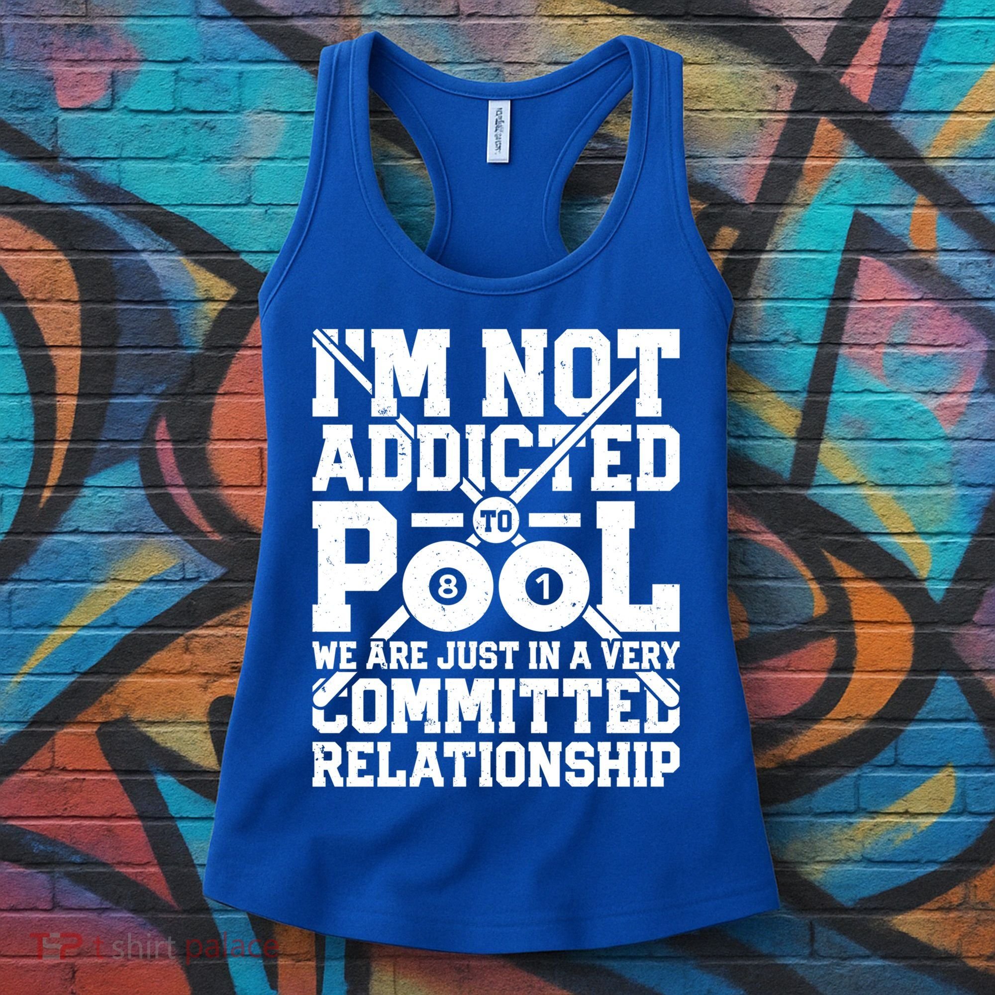 IM Not Addicted To Pool Funny Billiards Player 8 Ball Funny Gift Women's Tank Top