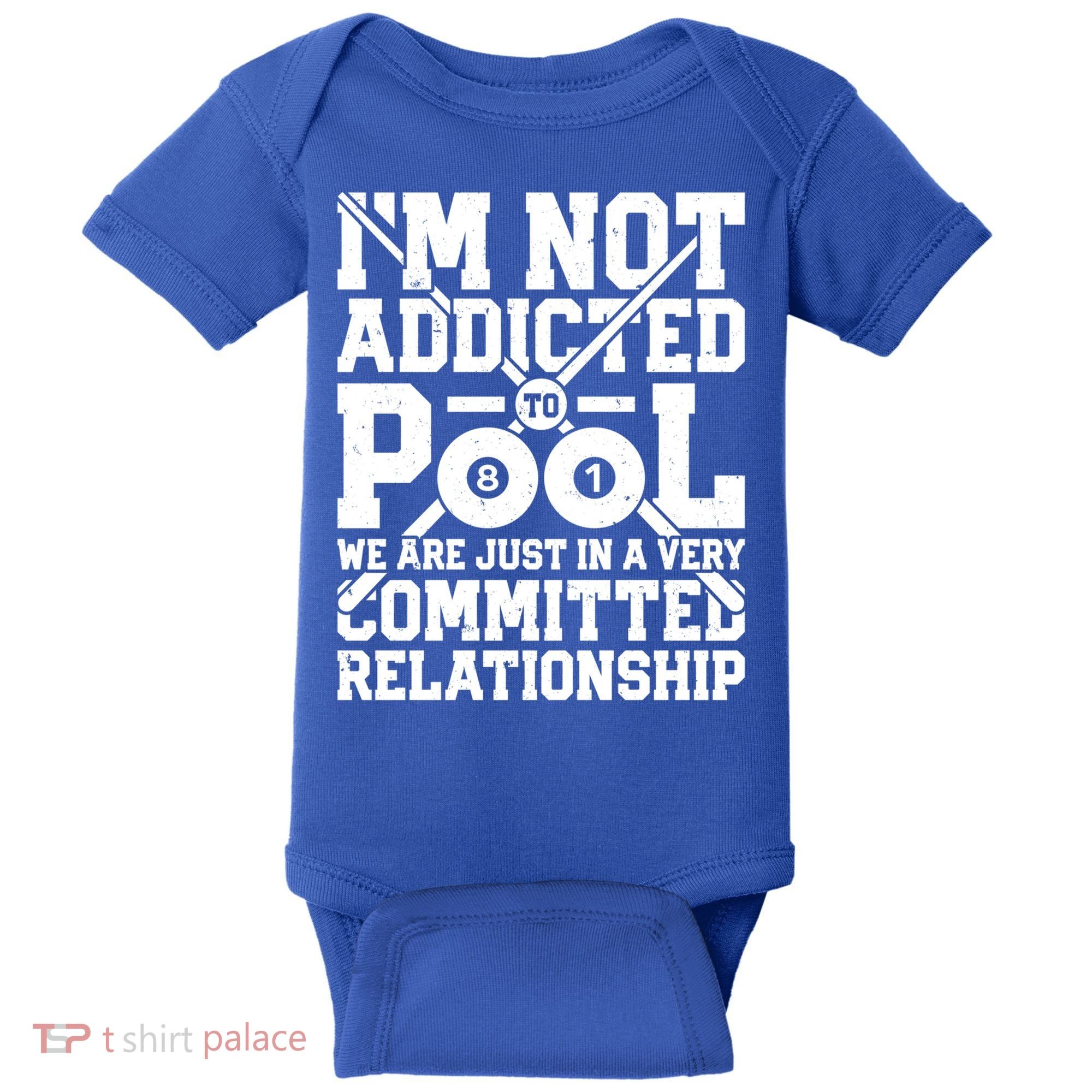 IM Not Addicted To Pool Funny Billiards Player 8 Ball Funny Gift Baby Bodysuit