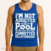 IM Not Addicted To Pool Funny Billiards Player 8 Ball Funny Gift Tank Top thumb 3